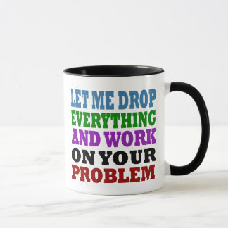 Mug Travaillez Sur Vos Problèmes