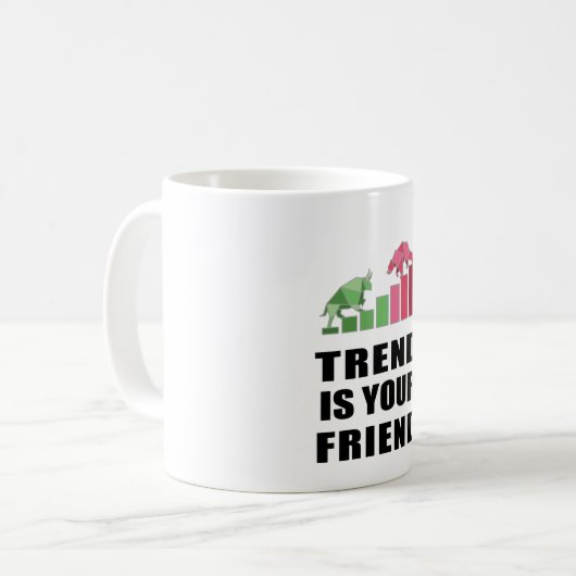 Mug Trend est ton ami (Devant gauche)