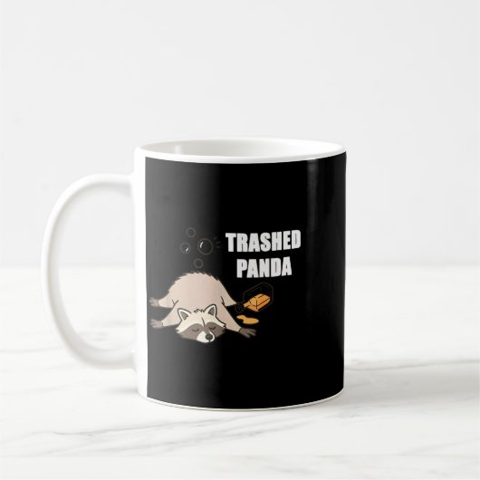 Mug Trendy Funny Trashed Panda Drunk Raccoon Lovers Me (Gauche)