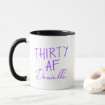 Mug TRENTE AF 30e anniversaire drôle Personnalisé<br><div class="desc">Célébrez 30 en style avec cette tasse d'anniversaire amusante et fabuleuse "TRENTE AF", customisée avec votre nom dans un script violet ludique. Que vous sirotiez un café le matin après la fête ou que vous donniez à votre bestie quelque chose de gai et personnel, cette tasse rend le trente-et-un encore...</div>
