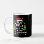 Mug Très Probable De Chanter Les Chansons De Noël Fami (Gauche)