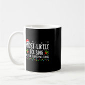 Mug Très Probable De Chanter Toutes Les Chansons De No (Gauche)