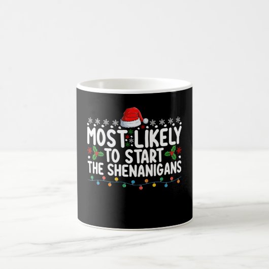 Mug Très Probable De Commencer Le Noël Des Shenanigans (Centre)