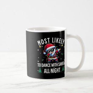 Mug Très Probable De Danse Avec Père Noël Toute La Nui