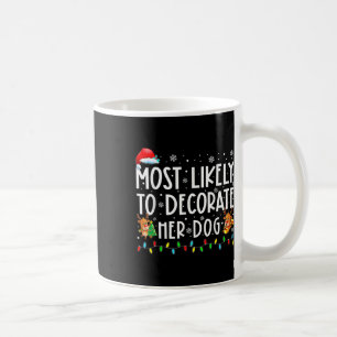 Mug Très Probable De Décorer Son Chien Famille Noël P