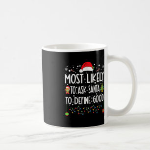 Mug Très Probable De Demander À Père Noël De Définir L