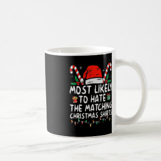 Mug Très Probable De Haine Correspondant Famille Fun N