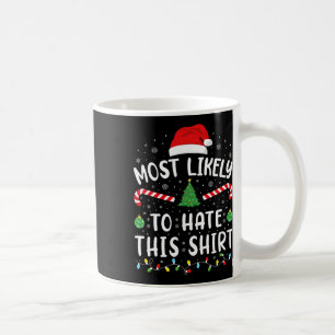 Mug Très Probable De haïr Cette Escouade Famille Plais