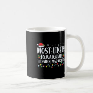 Mug Très Probable De Regarder Tous Les Films De Noël C