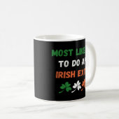 Mug Très Probable De Sortir Irlandais (Devant droit)