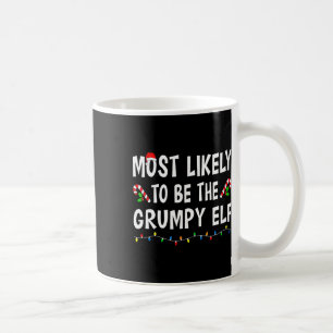 Mug Très Probable D'Être L'Elf Grumpy Xmas Famille Drô