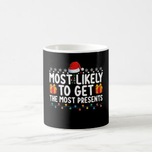 Mug Très Probable D'Obtenir Les Cadeaux Les Plus Prése
