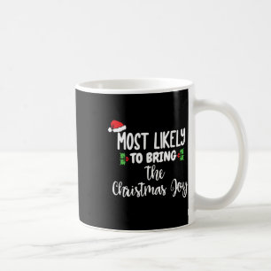 Mug Très susceptible d'apporter la famille de joie de