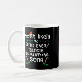 Mug Très Susceptible de Chanter Chaque Chanson de Noël (Gauche)