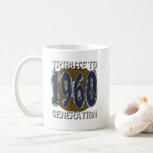 Mug Tribute to 1960 generation anniversaire