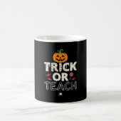 Mug Trick or Teach Halloween Teacher Design (2)_1 (Centre)