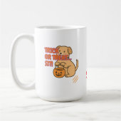 Mug Trick or Treat… Assis ! Drôle de conception de chi (Gauche)