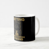 Mug Tricot Parce Que Le Meurtre Est Mal (Devant droit)