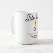 Mug Trinquons à nom de la fête de fiançailles date ver (Devant gauche)