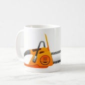 Mug Tronçonneuse (Devant gauche)