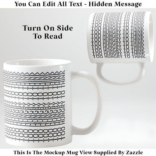 Mug Trop affamé pour penser Message caché 136GW Drôle