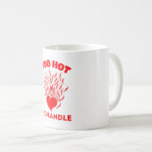 MUG TROP CHAUD À GÉRER (Devant droit)