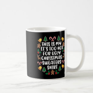 Mug Trop chaud et moche Sweaters de Noël Funny Famille