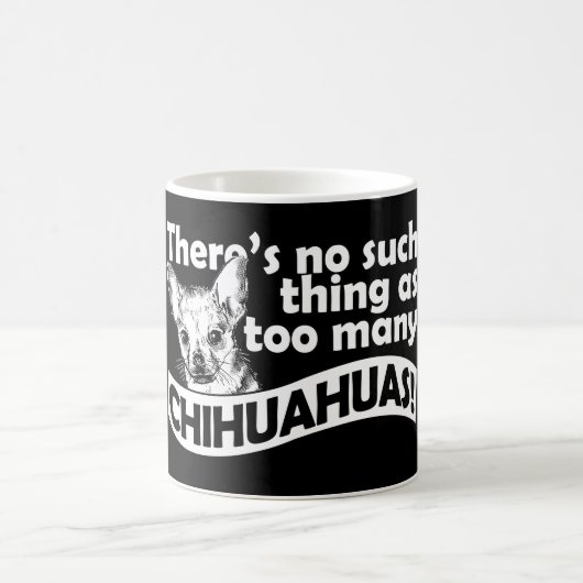 Mug Trop de café Chihuahuas (Centre)