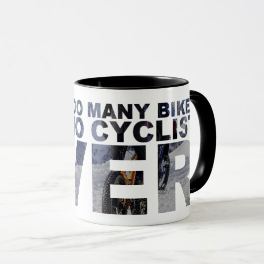 Mug Trop de vélos n'ont indiqué aucun recyclage (Devant droit)