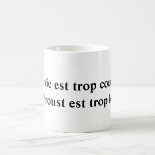 Mug Trop d'est de Proust longtemps