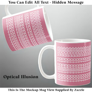 Mug Trop fatigué pour travailler Message caché 136WP T