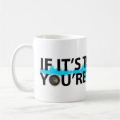 Mug Trop fort, trop vieux (Gauche)