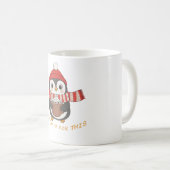 Mug Trop froid pour ça (Devant droit)