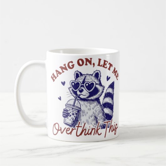 Mug Trop penser Raccoon (Gauche)