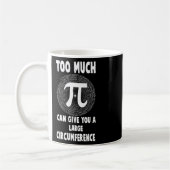 Mug Trop Pi Science Math Pi Day Math Teacher Graphique (Gauche)