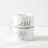 Mug Trop stupide pour comprendre la Science ? Religion (Devant gauche)