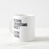 Mug Trop stupide pour la science ? Essayer la religion (Devant gauche)