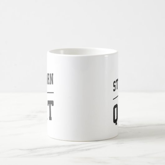 Mug Trop Têtu Pour Quitter - Gym, Hustle, Succès, Grin (Centre)