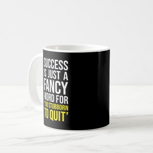 Mug Trop Têtu Pour Quitter - Gym, Hustle, Succès, Grin (Devant gauche)
