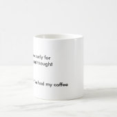 Mug Trop tôt, café du besoin (Centre)