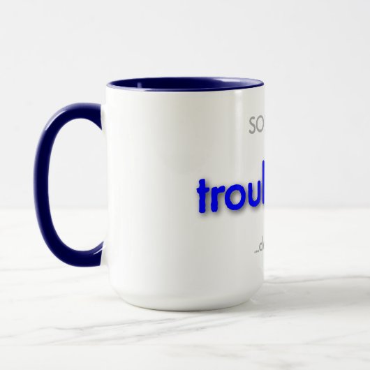 Mug troubledad! (Gauche)