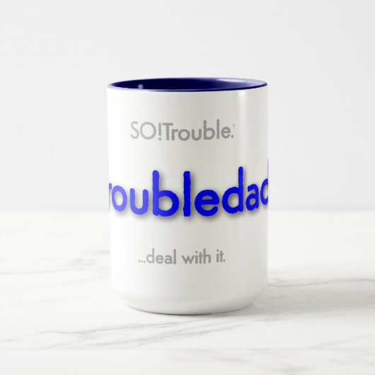 Mug troubledad! (Centre)