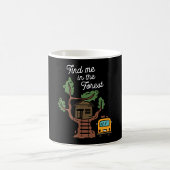 Mug Trouvez-Moi Dans La Forêt