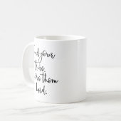 Mug Trouvez votre tribu, aimez-les dur (Devant gauche)