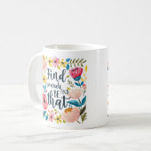 Mug "Trouvez-vous et soyez-le" Floral Inspirational (Devant gauche)