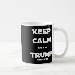 Mug Trump 2020 Est Amusant De Garder Le Calme Et De La