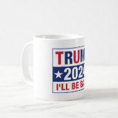 Mug Trump 2024 Je serai de retour (Devant gauche)
