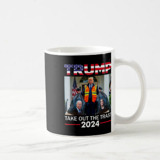 Mug Trump 2024 Sortir La Trash Funny Trump Garbyge