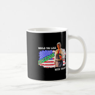 Mug Trump 2024 Voudriez-Vous La Liberté Avec Ces Frite