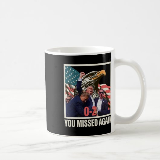 Mug Trump 2024 Vous avez encore manqué 0-2 (Droite)